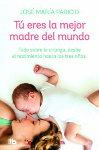 Tu Eres La Mejor Madre Del Mundo / You're The Best Mother In