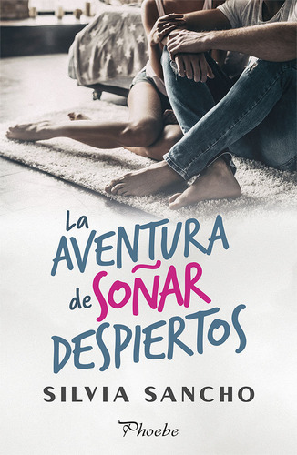 Libro La Aventura De Soã±ar Despiertos