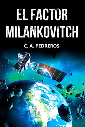 El Factor Milankovitch: Novela