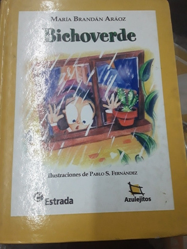 Bichoverde - María Brandan Araoz - Estrada Azulejitos 