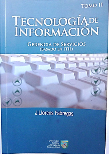 Tecnología De Información Basado En Itil. 