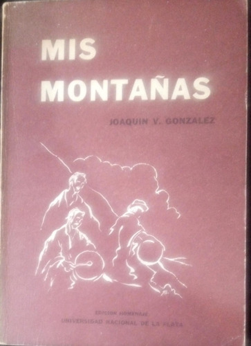 Mis Montañas Joaquín V Gonzalez