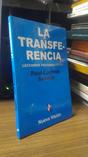 La Transferencia - Paul Laurent Assoun