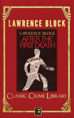 Libro After The First Death - Lawrence Block