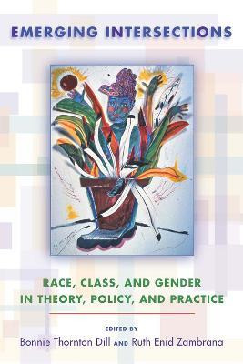 Libro Emerging Intersections : Race, Class, And Gender In...