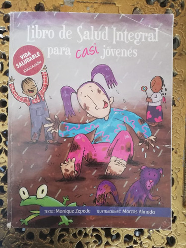 Libro De Salud Integral Para Casi Jovenes Monique Zepeda