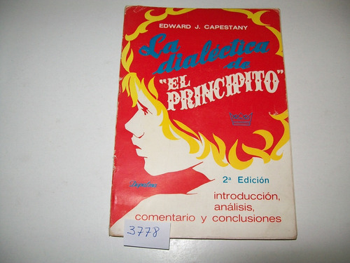 La Dialéctica De   El Principito   · Edward J. Capestany