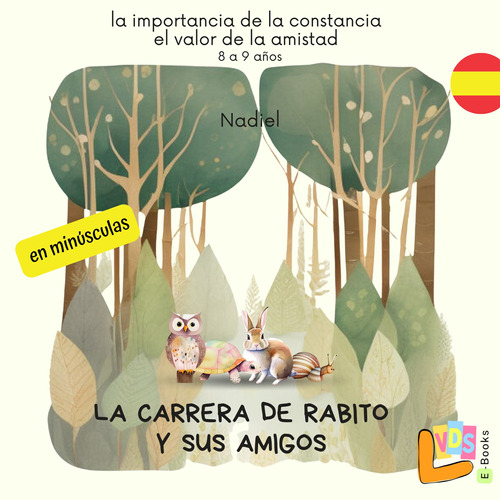 La Carrera De Rabito Y Sus Amigos (ebook) 7 A 9 Años