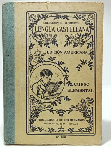 Lecciones Lengua Castellana - G M Bruño - Edt Bedout - 1958