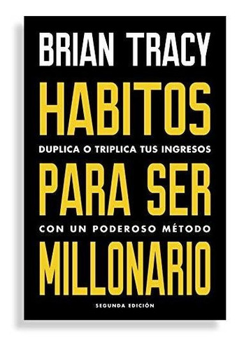 Book : Habitos Para Ser Millonario (million Dollar Habits..