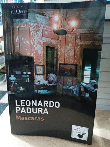 Mascaras - Leonardo Padura - Tusquets - Nuevo - Devoto 