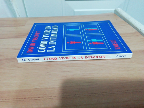 Como Vivir En La Intimidad/ David Viscott (Usado)