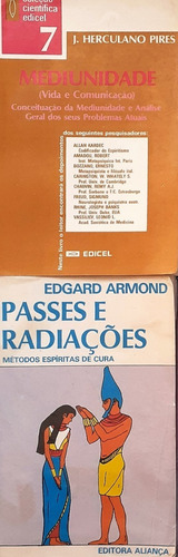 Livro Espirita - Mediunidade + Passes E Radiações