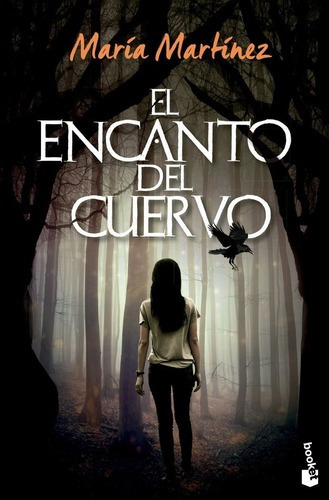 El Encanto Del Cuervo, De Maria Martinez. Editorial Booket, Tapa -1 En Español