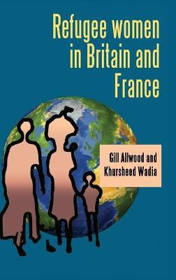 Libro Refugee Women In Britain And France - Gill Allwood