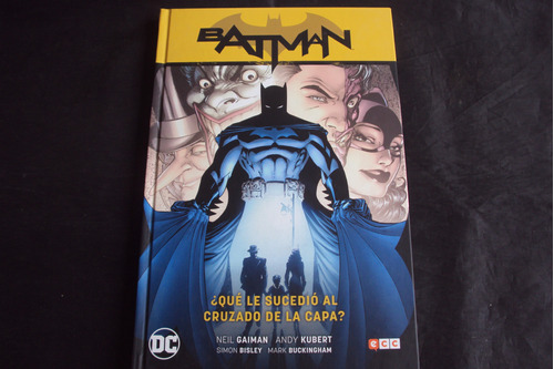 Batman - Que Le Sucedio Al Cruzado De La Capa? (ecc) Gaiman