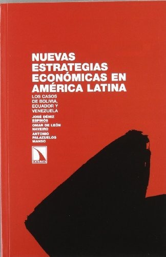 Libro Nuevas Estrategias Económicas En America Latina Los Ca