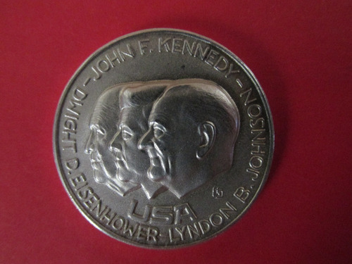 Medalla Plata Presidentes Eisenhower - Kennedy - Johnson 