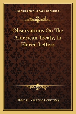 Libro Observations On The American Treaty, In Eleven Lett...