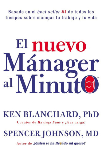 El Nuevo Manager Al Minuto: El Método Gerencial Más Popular, De Ken; Johnson, Spencer Blanchard. Editorial Harpercollins En Español