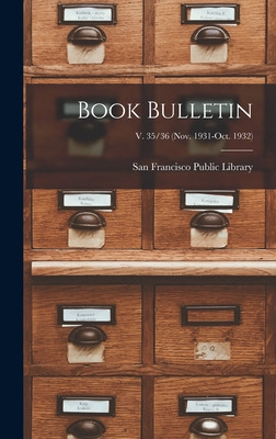 Libro Book Bulletin; V. 35/36 (nov. 1931-oct. 1932) - San...