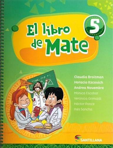 El Libro De Mate 5 | Broitman / Itzcovich | Santillana 