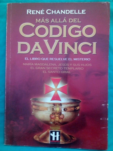 Más Allá Del Código Da Vinci - René Chandelle / Robín Book
