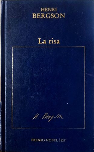 Henri Bergson La Risa. Premio Nobel 1927