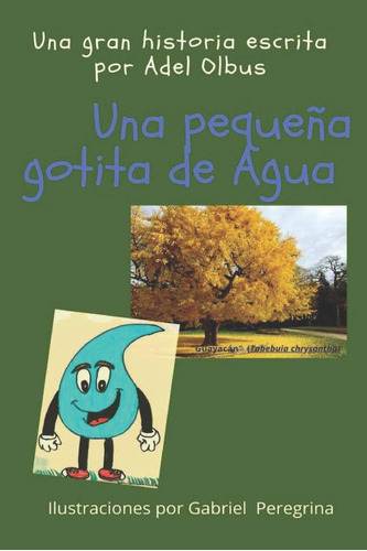 Libro: Una Pequeña Gotita De Agua: La Divertida Aventura De 