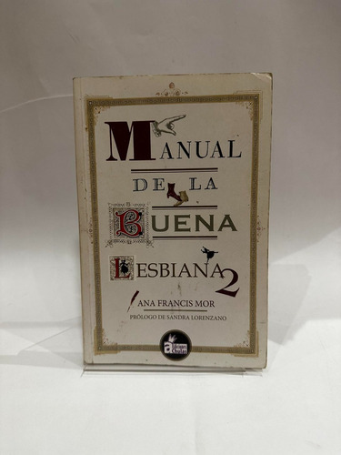 Manual De La Buena Lesbiana 2. Ana Francis Mor