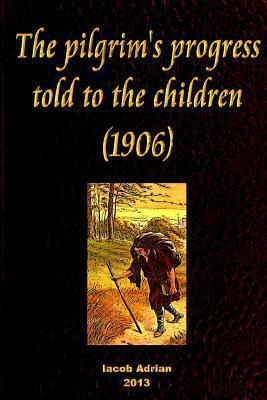 Libro The Pilgrim's Progress Told To The Children (1906) ...