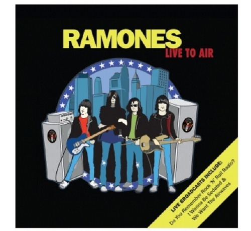 Ramones - Live To Air (cd/novo)