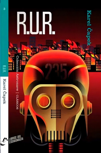 R.u.r. Robots Universales Rossum - Karel Capek