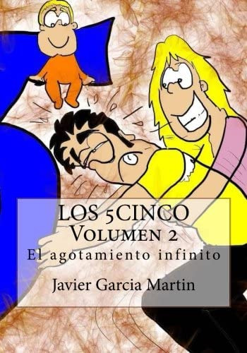 Libro: Los 5cinco Volumen 2: El Agotamiento Infinito (spanis