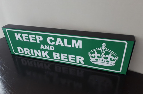 Imagen 5 de 5 de Keep Calm And Drink Beer Cuadro Cartel Señalamiento Carreter