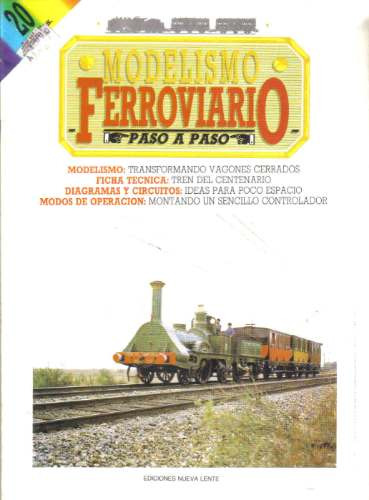 Modelismo Ferroviario - Fasciculo 20 - Nueva Lente