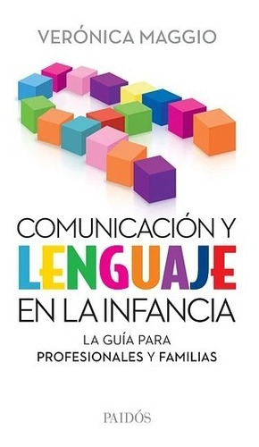 Comunicación Y Lenguaje En La Infancia