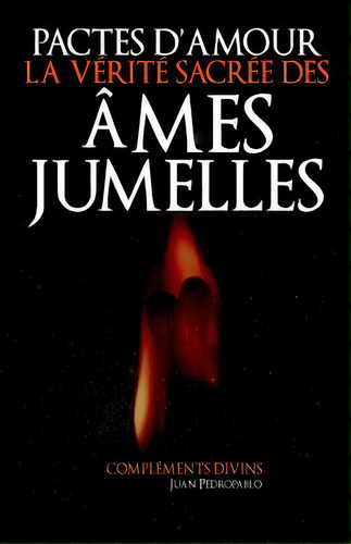 Pactes De Amour : La V, De Juan Pedropablo. Editorial Createspace Independent Publishing Platform, Tapa Blanda En Francés