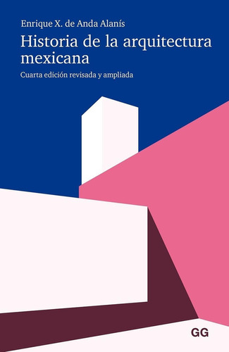 Historia De La Arquitectura Mexicana Nva. Edicion