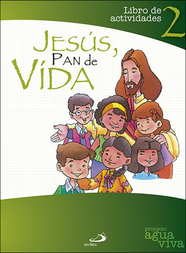 Libro Jesus Pan De Vida Alumno Libro Actividades - Burgos...