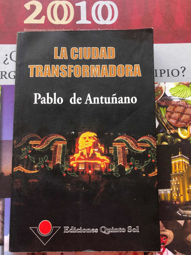 LaCuidad Transformadora Pablo De Antuñano Libro