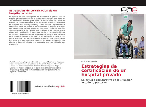 Libro: Estrategias De Certificación De Un Hospital Privado: