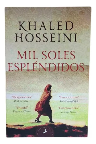Mil Soles Espléndidos, De Khaled Hosseini.