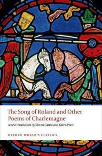 The Song Of Roland And Other Poems Of Charlemagne / Simon Ga
