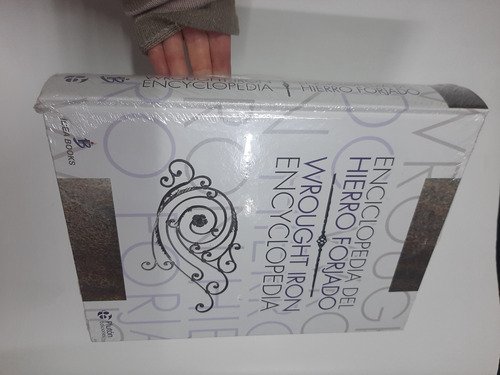 Enciclopedia Del Hierro Forjado / Wrought Iron Ed. Plutón