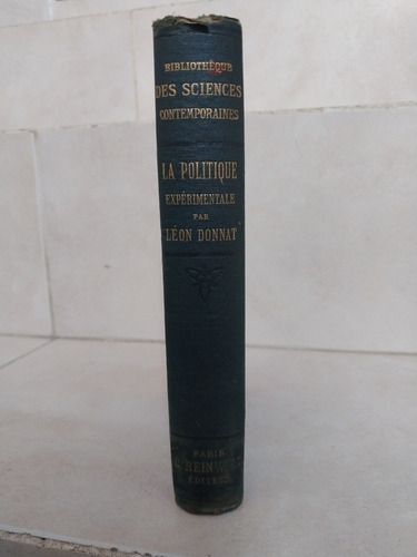 La Politique Expérimentale. Léon Donnat 1885