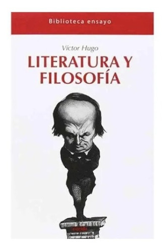 Literatura Y Filosofía. Víctor Hugo