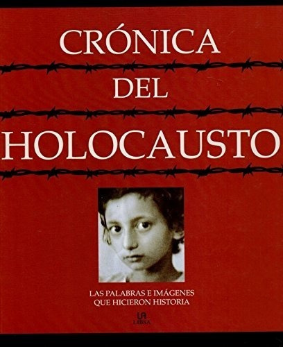 Libro Segunda Guerra Mundial Cronicas Del Holocausto #20