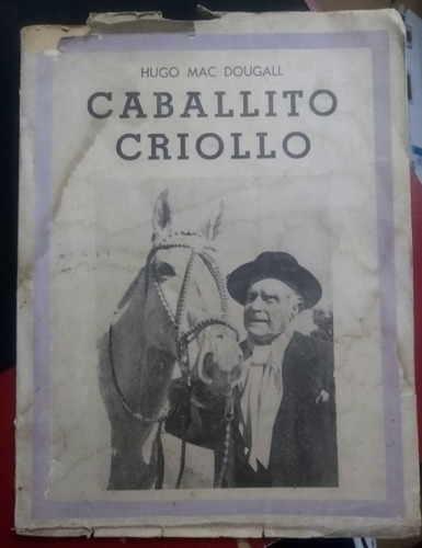 Hugo Mac Dougall Caballito Criollo