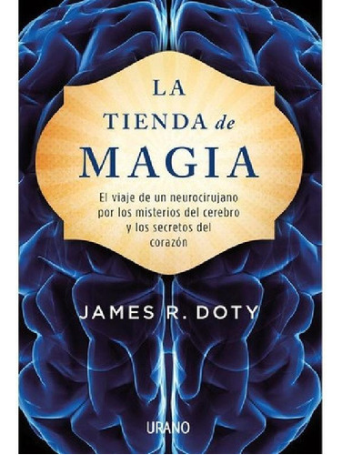 La Tienda De Magia - James Doty